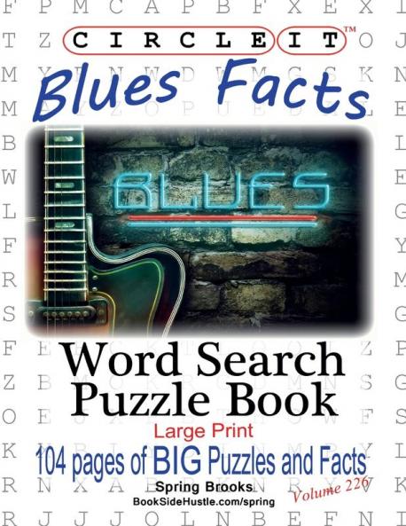 Circle It Blues Facts Word Search Puzzle Book