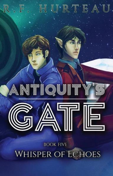 Antiquity's Gate: Whisper of Echoes: 5