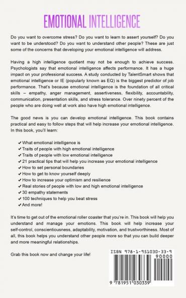 Emotional Intelligence: 21 Most Effective Tips and Tricks on Self Awareness Controlling Your Emotions and Improving Your EQ (Emotional Intelligence Series) (Volume 5)