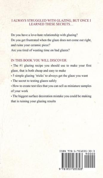 Ceramic Glazing for Beginners: What Every Ceramic Artist Should Know to Get Better Glazes