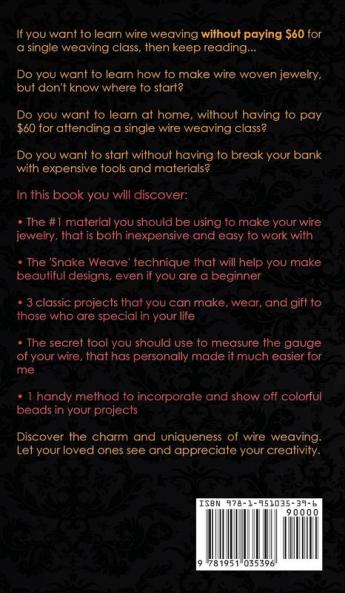 Wire Weaving for Beginners: Make Your First Wire Jewelry Project and Learn Wire Weaving Skills