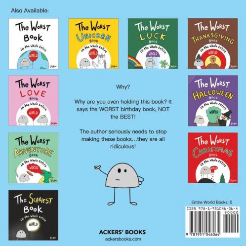 The Worst Birthday Book in the Whole Entire World