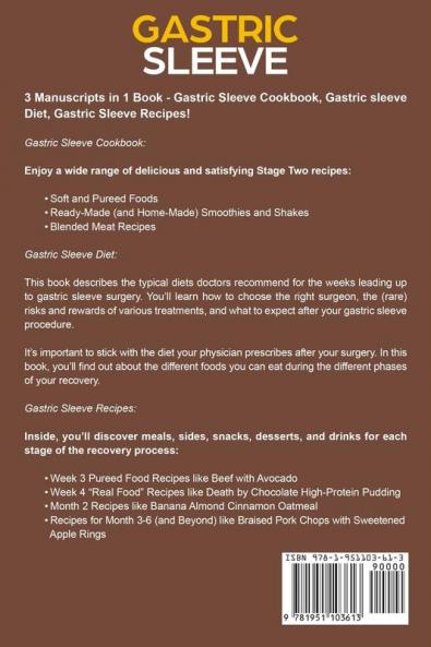 Gastric Sleeve: 3 Manuscripts in 1 Book - Gastric Sleeve Cookbook Gastric Sleeve Diet Guide Gastric Sleeve Recipes