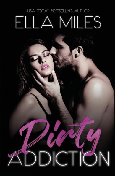 Dirty Addiction: 2