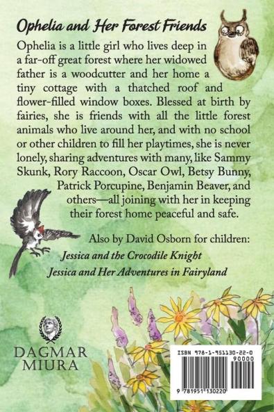 Ophelia and Her Forest Friends