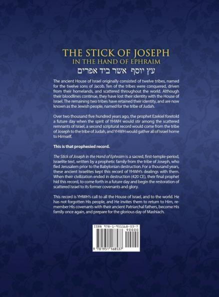 The Stick of Joseph in the Hand of Ephraim