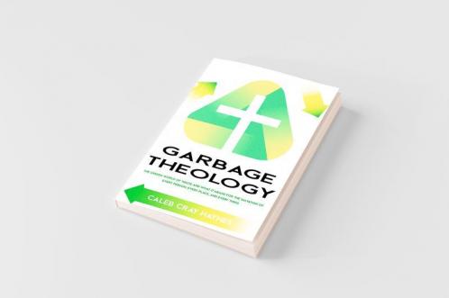 Garbage Theology