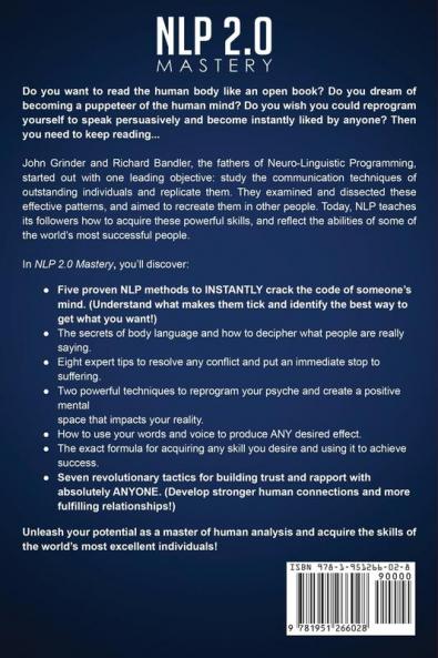 NLP 2.0 Mastery - How to Analyze People: Discover How to Read and Influence People with Proven Body Language and Persuasion Methods Even if You are a Clueless Beginner