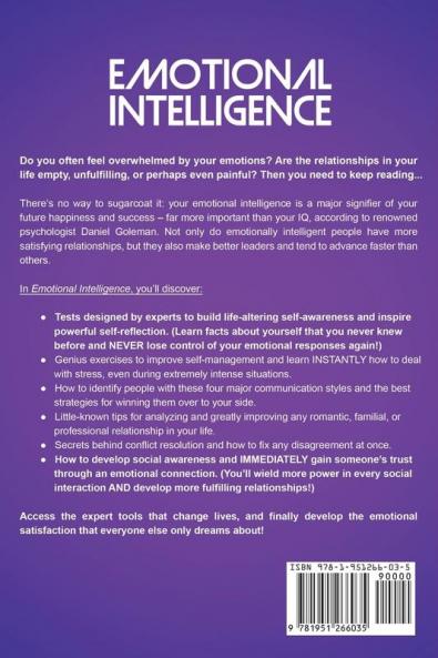 Emotional Intelligence: Understand Your Emotions and Create Profound Relationships: Discover How to Develop Emotional Awareness EQ and Social Intelligence Even if You're a Clueless Beginner
