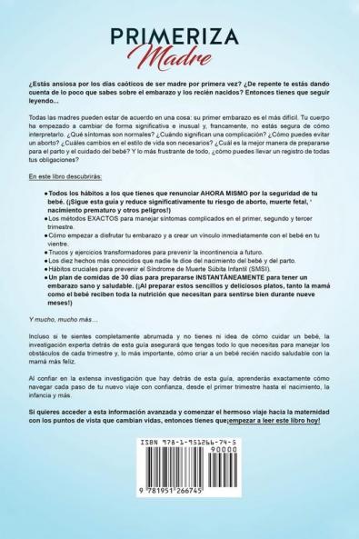 Madre primeriza: Prepárate para el embrazo: La nueva guía de supervivencia para mamá con todos los tips que necesitas saber mientras estás embarazada