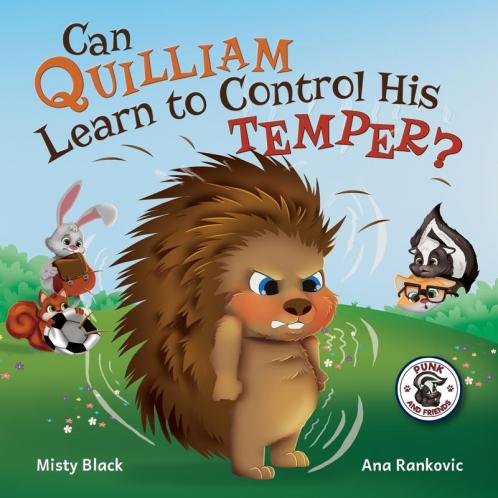 Can Quilliam Learn to Control His Temper?: 2 (Punk and Friends Learn Social Skills)