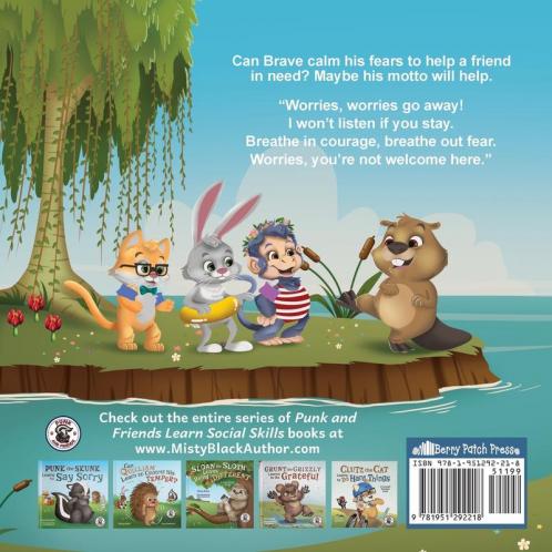 Brave the Beaver Has the Worry Warts: Anxiety and Stress Management Made Simple for Children ages 3-7 (Punk and Friends Learn Social Skills)