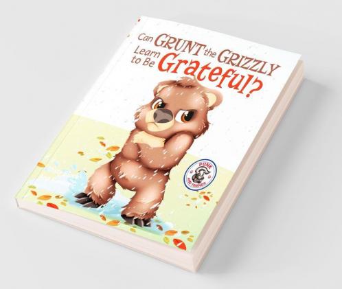 Can Grunt the Grizzly Learn to Be Grateful?