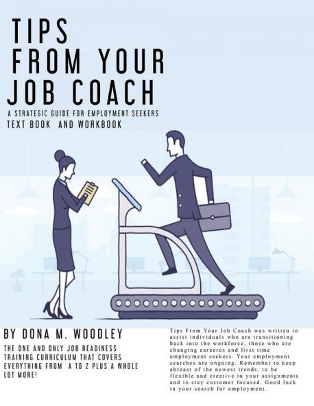 Tips From Your Job Coach: A Strategic Guide for Employment