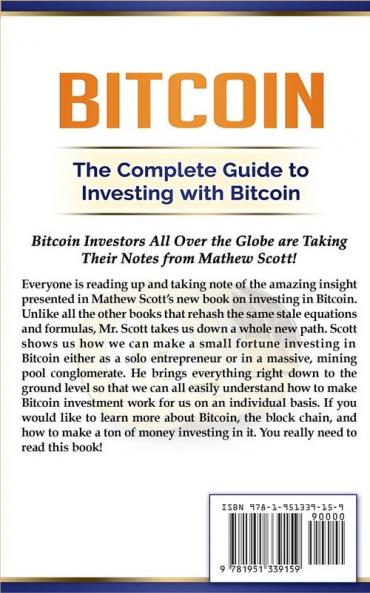 Bitcoin: The Complete Guide to Investing with Bitcoin