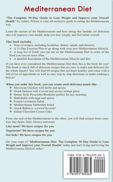 Mediterranean Diet: Complete 30-Day Guide to Lose Weight and Improve Your Overall Health