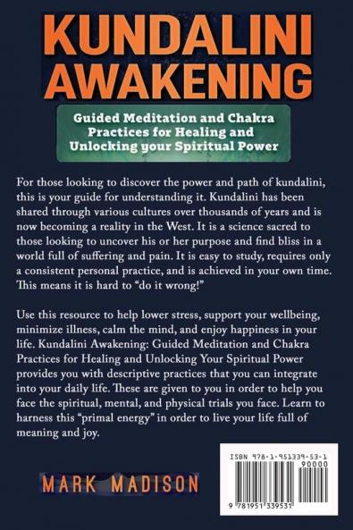 Kundalini Awakening: Guided Meditation and Chakra Practices for Healing and Unlocking Your Spiritual Power