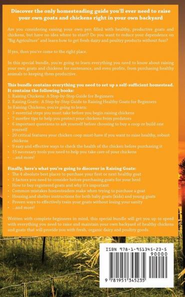 Raising Chickens and Goats: A Backyard Homesteading Guide to Raising Farm Animals for Beginners By Jason