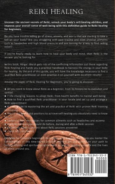 Reiki Healing for Beginners: A Practical Guide to Learning the Fundamentals of Reiki Healing for Common Ailments