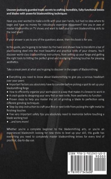 Bladesmithing: A Step-by-Step Guide to Forging Your Own Knives for Beginners
