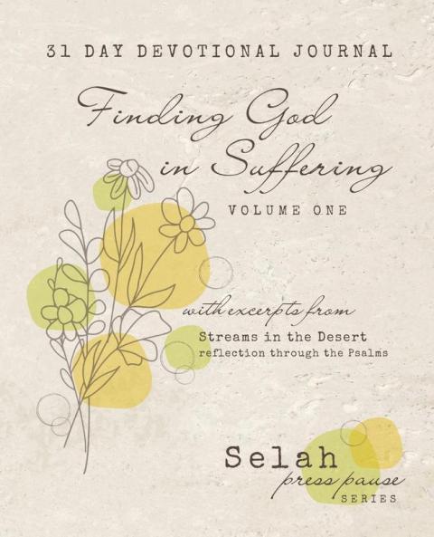 Finding God in Suffering • Volume One