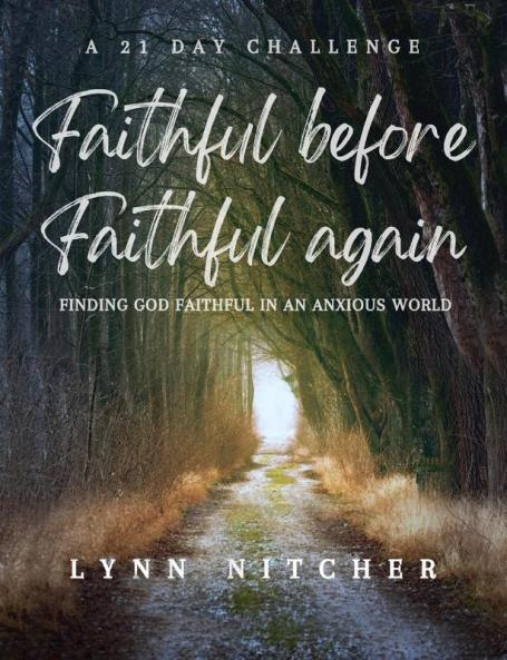 Faithful Before Faithful Again