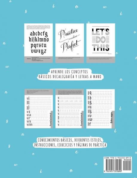 Caligrafía y lettering creativa: Una guía para principiantes con instrucciones ejercicios páginas de práctica y más!