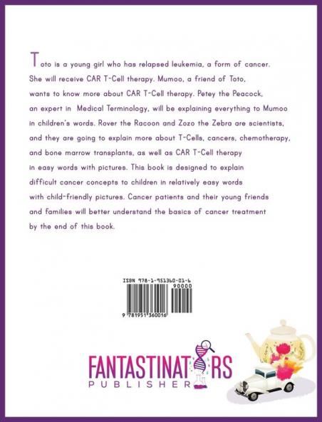 Car Tea Sell? It's CAR T-Cell: A Story About Cancer Immunotherapy for Children