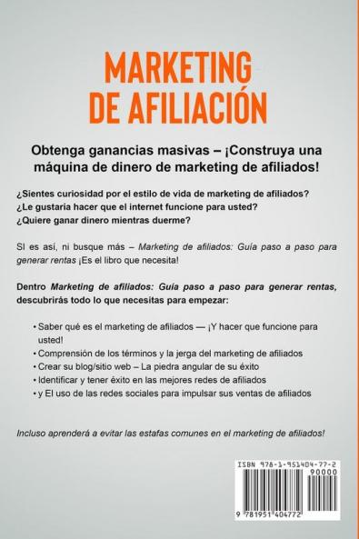 Marketing de Afiliación: Guía Comprobada Paso a Paso para Obtener Ingresos Pasivos con el Marketing de Afiliación (Affiliate Marketing Spanish Version): 3 (Negocios En Línea)