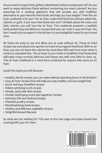 Air Fryer Cookbook for Beginners: Delicious Quick & Easy Recipes to Save Time Eat Healthy and Enjoy Cooking