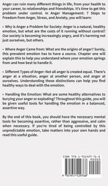 Anger Management: 7 Steps to Freedom from Anger Stress and Anxiety (Anger Management Series) (Volume 1)