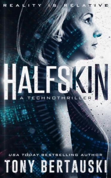 Halfskin: A Technothriller: 1