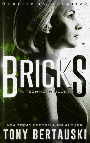 Bricks: A Technothriller: 3 (Halfskin)