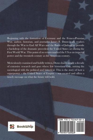 The United States of Empire: The Passing of the Mantle from the United Kingdom to the United States