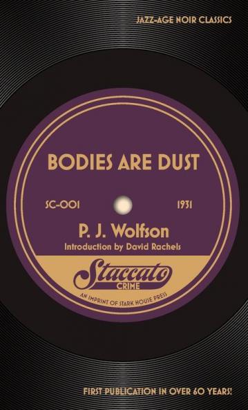 Bodies Are Dust (Staccato Crime 1)