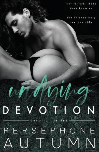 Undying Devotion