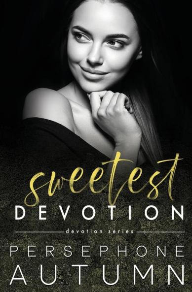 Sweetest Devotion