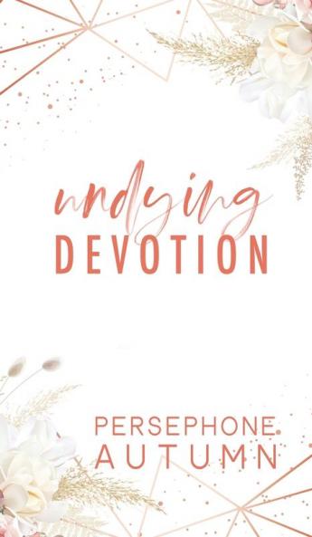 Undying Devotion