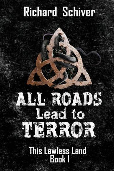 All Roads Lead to Terror