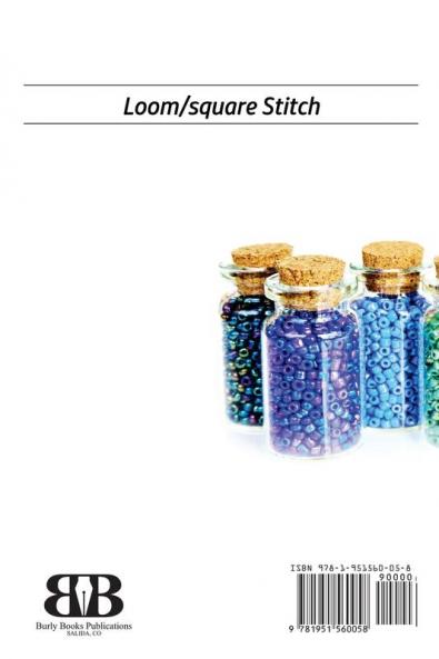 Beading Process Journal Travel Edition: Loom/Square Stitch for Round Beads