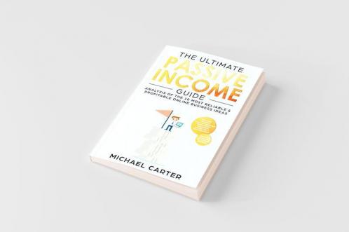 The Ultimate Passive Income Guide
