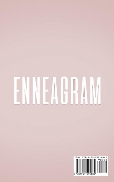 Enneagram: #1 Made Easy Guide to the 9 Type of Personalities. Grow Your Self-Awareness Evolve Your Personality and build Healthy Relationships. Find the Strength to deal with Life's Changes
