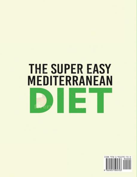 The Super Easy Mediterranean Diet Cookbook for Beginners on a Budget