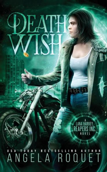 Death Wish: 5 (Lana Harvey Reapers Inc.)
