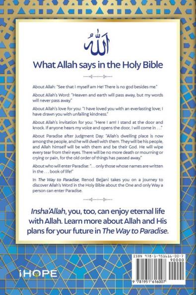 The Way to Paradise: Allah's Word in the Holy Bible about Life after Death for Muslims