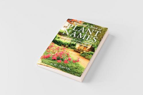 A Gardener's Book of Plant Names