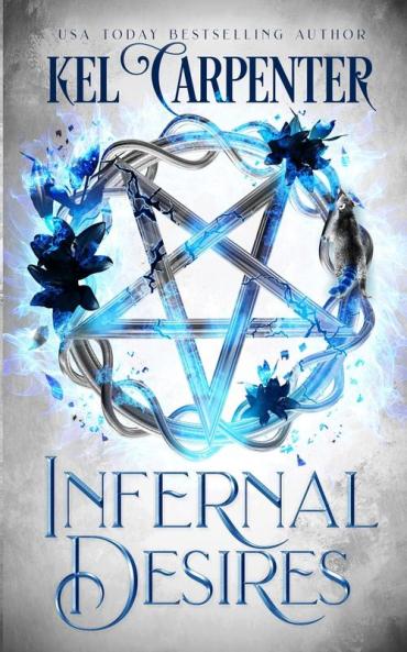 Infernal Desires: Queen of the Damned Book Three: 3