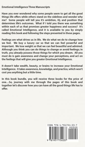 Emotional Intelligence: 3 Manuscripts - Emotional Intelligence Definitive Guide Emotional Intelligence Mastery Emotional Intelligence Complete Step ... (Emotional Intelligence Series) (Volume 4)