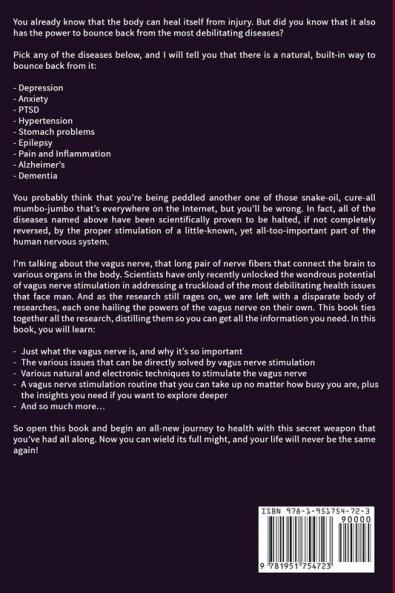 Vagus Nerve: Unlocked - Guide to Unleashing Your Self-Healing Ability and Achieving Freedom from Anxiety Depression PTSD Trauma Inflammation and Autoimmunity
