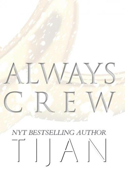 Always Crew (Hardcover)